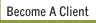 Become A Client